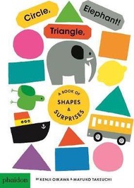 Circle, Triangle, Elephant! : A Book of Shapes &amp; Surprises (新品)