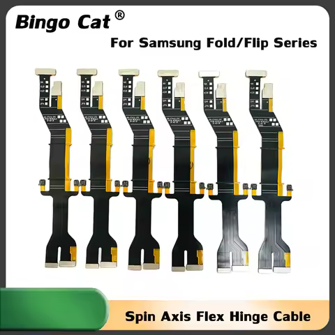 Original Spin Axis Flex Hinge Cable For SM Z Fold 7 6 5 4 3 F9660 Z Flip 7 6 5 4 3 2 Main Board LCD 