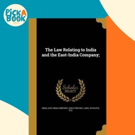 [100% Original Books] - The Law Relating to India and the East-India Company; by India (US edition, 