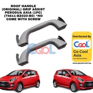 ROOF HANDLE () GRIP ASSIST PERODUA AXIA (1PC) (74611-BZ020-B0) *NO COME WITH SCREW