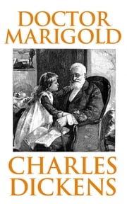 Doctor Marigold Charles Dickens