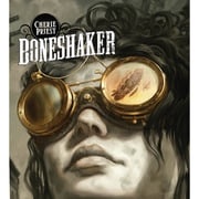 Boneshaker Cherie Priest