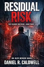 Residual Risk (The Silence Doctrine, Band 3)