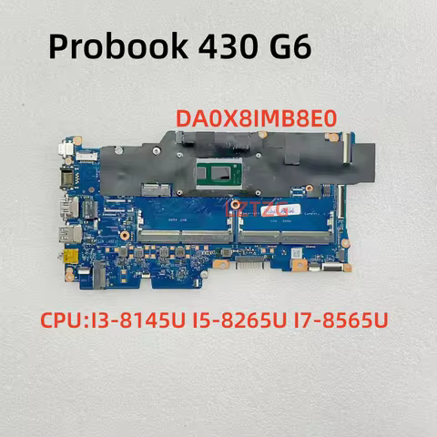 DA0X8IMB8BE For HP ProBook 430 G6 Laptop Motherboard CPU I3-8145U I5-8265U I7-8565U UMA 100% Tested 