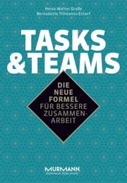 Tasks &amp; Teams Dr. Heinz-Walter Große