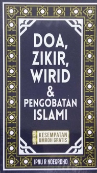 DOA  ZIKIR  WIRID DAN PENGOBATAN ISLAMI