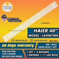 LE40B7000 HAIER 40" LED TV BACKLIGHT(LAMPU TV) HAIER 40 INCH LED TV BACKLIGHT 40B7000