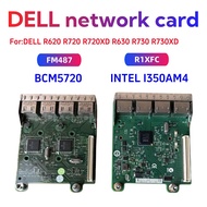 FM487/R1XFC DELL BROADCOM 5720 1GB QUAD PORT DAUGHTER CARD DELL PE R730XD R630 R620 INTEL I350AM4