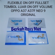 TOMBOL Flexible ON OFF VOLUME Button Outer ON OFF VOLUME POWER OPPO A37 A37F NEO 9 ORIGINAL