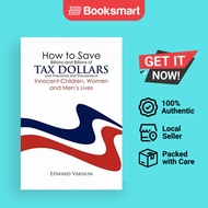 How To Save Billions And Billions Of Tax Dollars And Thousands And Thousands Of Innocent Children Wo