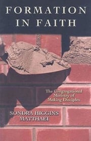 Formation in Faith Sondra Higgins Matthaei