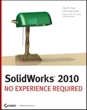 SolidWorks 2010 Alex Ruiz