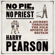 No Pie, No Priest Harry Pearson