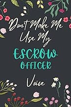 Escrow Officer Notebook: Lined Blank Notebook Journal, an Appreciation Thank You and Funny Gift for 