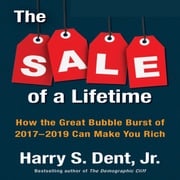 The Sale a Lifetime Harry S. Dent