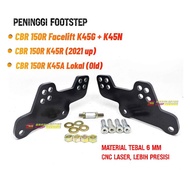 LOKAL Cbr150r footstep raiser | Cb150r footstep raiser |Cbr150r K45G K45N K45R CBR150 Local K45 Foot