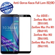 LAYAR Anti-Scratch Full Glue Zenfone Max Pro M1 M2 Asus Screen Guard Protector Tempered Glass Screen