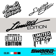 STIKER LIMITED EDITION / STICKER LIMITED EDITION / STIKER KERETA / STIKER MOTOR / STIKER BASIKAL