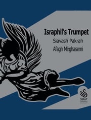 Israphil's trumpet Siavash Pakrah