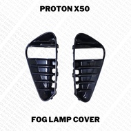 PROTON X50 FOG LAMP COVER