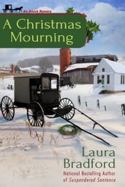 A Christmas Mourning Laura Bradford