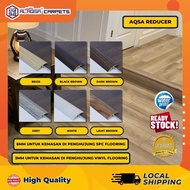 Aqsa Reducer Aksesori Lantai Vinyl & Lantai SPC Kemasan Penghujung  Accessories Vinyl Flooring & SPC