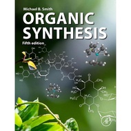 ORGANIC SYNTHESIS FIFTH EDITION MICHAEL B. SMITH SMITH SMITH