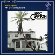 [แผ่นเสียง Vinyl LP] Eric Clapton - 461 Ocean Boulevard [ใหม่และซีล SS]
