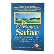 Pedoman Safar Oleh Syaikh ‘Abdul ‘Aziz bin ‘Abdillah bin Baz, DR. Sa’id bin ‘Ali bin Wahf al-Qahthan