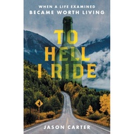 To Hell I Ride - Paperback - English - 9781544525686
