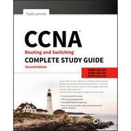 CCNA Routing and Switching Complete Study Guide: Exam 100-105, Exam 200-105, Exam 200-125, 2nd Editi