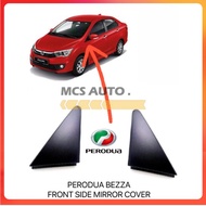 PERODUA BEZZA SIDE MIRROR COVER (ORI)