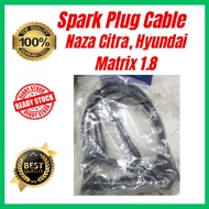 HIGH QUALITY (27501-23B70)Naza Citra, Hyundai Matrix 1.8, Elantra 1.8 AVANTE X20 Spark Plug Cable Ig