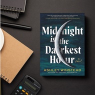 Midnight Is the Darkest Hour by Ashley Winstread