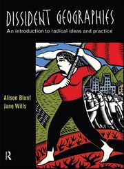 Dissident Geographies Alison Blunt