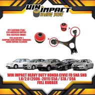 WIN IMPACT HEAVY DUTY HONDA CIVIC FD SNA SNB  1.8/2.0 (2006 -2011) S5A / S7A / S9A  FULL RUBBER