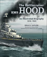 The Battlecruiser HMS Hood Bruce Taylor