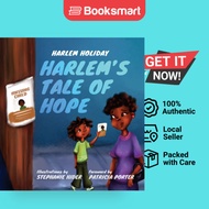 Harlem's Tale of Hope by Harlem Holiday (Author), Stephanie Hider (Illustrator), Pa - 9781737569930