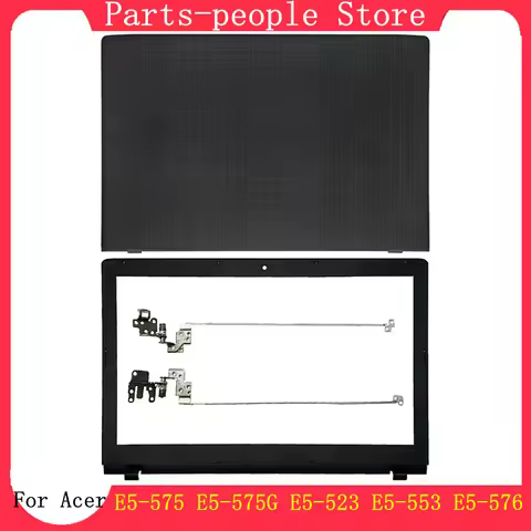 New Laptop LCD Back Cover Front Bezel Hinges Upper Cases Rear Lid For Acer Aspire E5-575 E5-575G E5-