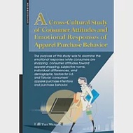 A Cross-Cultural Study of Consumer Attitudes and Emotional Responses of Apparel Purchase Behavior 作者：王韻