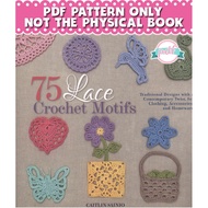Crochet Pattern - 75 Lace Crochet Motifs PDF