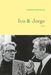 Ivo et Jorge Patrick Rotman
