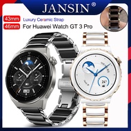 สาย For Huawei Watch GT 3 Pro 46mm 43mm สายนาฬิกา luxury Ceramics สายรัดสแตนเลสของ Huawei Watch GT 3 Pro สาย นาฬิกาสมาร์ท