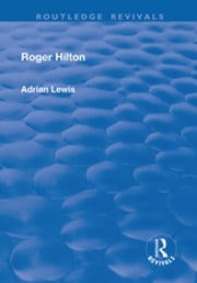 Roger Hilton Adrian Lewis