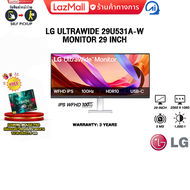 [ผ่อน 0% 6 ด.]LG ULTRAWIDE 29U531A-W MONITOR 29 INCH (IPS WFHD 100Hz)/ประกัน 3 Years