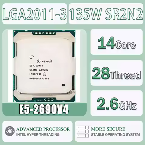 Intel Xeon E5-2690V4 2.6GHz 14 Cores 28 Threads 135W E5 2690V4 Computer CPU Processor Server E5 2690