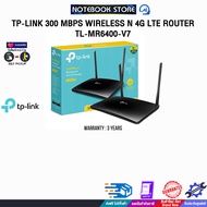 TP-LINK 300 MBPS WIRELESS N 4G LTE ROUTER TL-MR6400-V7 /ประกัน 3 Years