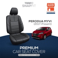 Trapo SnapFIT Car Seat Cover Perodua Myvi (2018-Present)  (1.3 Premium X / 1.5 Premium X / 1.5 High)