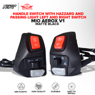 MOKOTO AEROX V1 HANDLE SWITCH WITH HAZZARD AND PASSING LIGHT LEFT AND RIGHT SWITCH FOR YAMAHA AEROX 