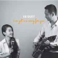 Eb Duet – I’ve Got A Song For You, CD, Brand New
